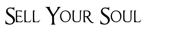 Sell Your Soul font preview